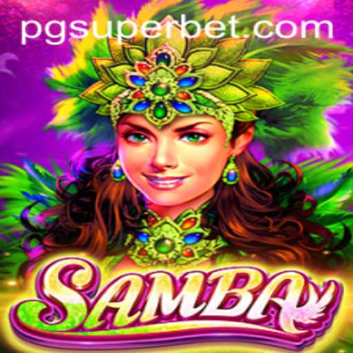 Samba: Unleashing the Rhythm of Fun with Superbet