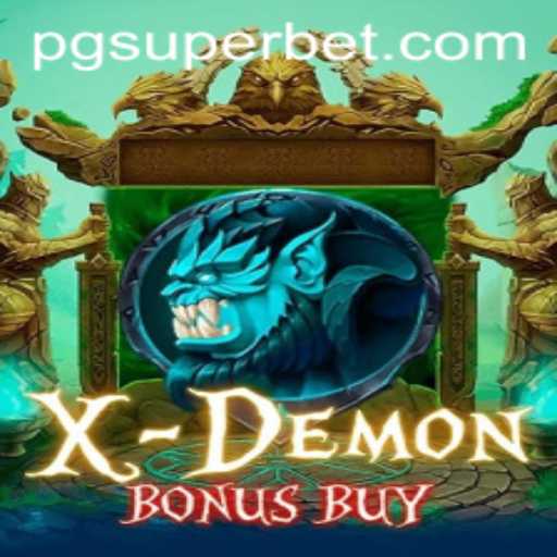 Exploring XDemonBonusBuy: A Comprehensive Guide to the Game and Its Superbet Feature